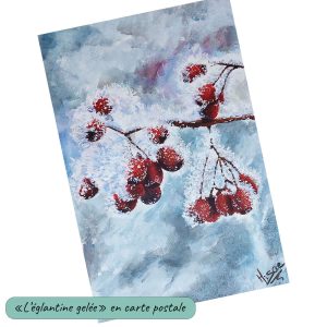 Peinture acrylique format carte postale représentant une églantine gelée @Ysae illustrations